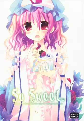 SO SWEET