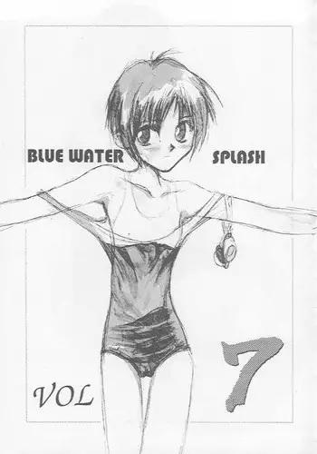 (C52) [Ootsuku Shouji (Various)] Blue Water Splash!! Vol. 7