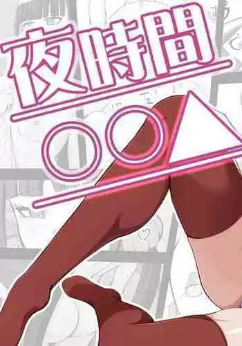 Yoru Jikan ￮￮△