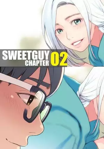 Sweet Guy Chapter 02