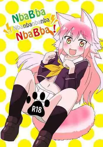 Nbabba Nbanbanbanba Nbabba!