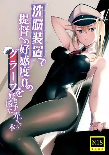 Sennou Souchi de Teitoku e no Koukando 0 no Graf o Sukikatte ni Ijicchau Hon