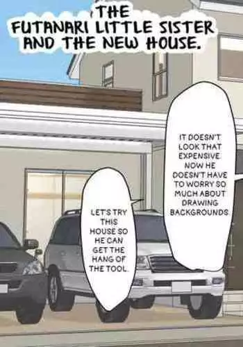 Futanari Imouto to Atarashii Ie | The futanari little sister and the new house