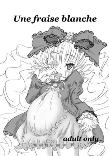 [HellDevice (nalvas)] Une Fraise Blanche (Rozen Maiden) [Digital]