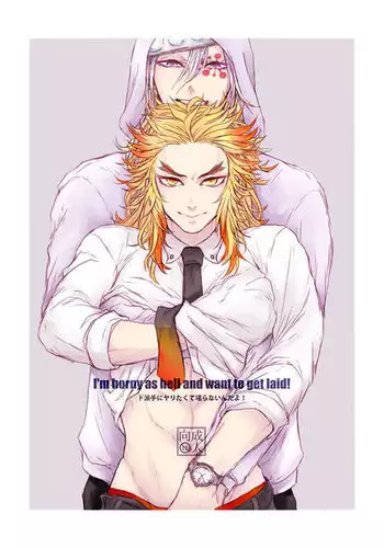 I'm Honry As Hell and I Want to Get Laid