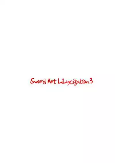 Sword Art Lilycization.3