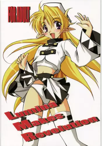 (C61) [Gin no Hoshitei (Tamiya Akito)] Lumina Makes Revolution