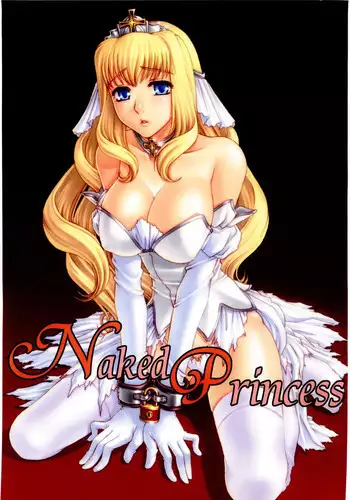 (C67) [NO-ZUI (Kanesada Keishi, Kawara Keisuke)] Naked Princess