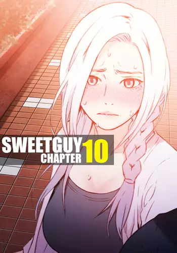 Sweet Guy Chapter 10