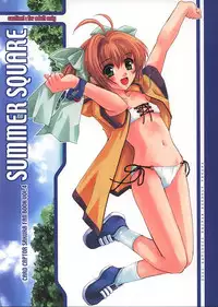 (C62) [Hachiouji Kaipan Totsugeki Kiheitai (Makita Yoshiharu)] SUMMER SQUARE (Cardcaptor Sakura)